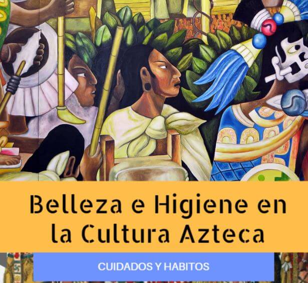 Belleza cultura azteca