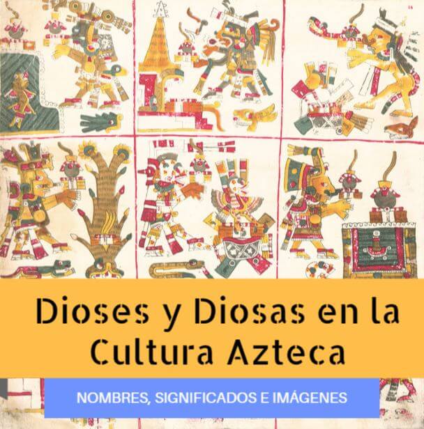Dioses cultura azteca