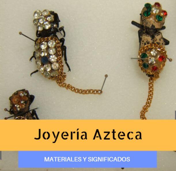 Joyeria en la cultura azteca